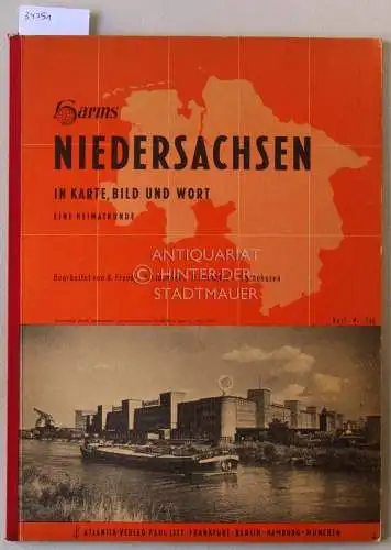 Fryen, A. (Bearb.), P. (Bearb.) Liesener H. (Bearb.) Prechtel u. a: Harms Niedersachen in Karte, Bild und Wort: Eine Heimatkunde. [Best.-Nr. 336]. 
