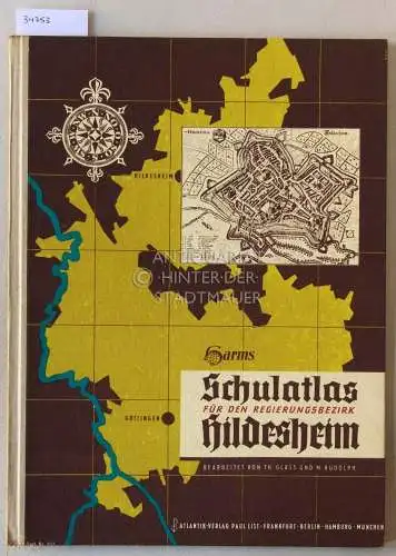 Gläss, Th. (Bearb.) und M. (Bearb.) Rudolph: Harms Schulatlas für den Regierungsbezirk Hildesheim. [Best.-Nr. 307]. 