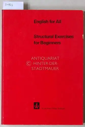 Owen, Jane: English for All: Structural Exercises for Beginners. 