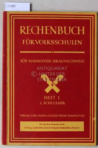 Rechenbuch für Volksschulen, Süd-Hannover - Braunschweig. Heft 1. 