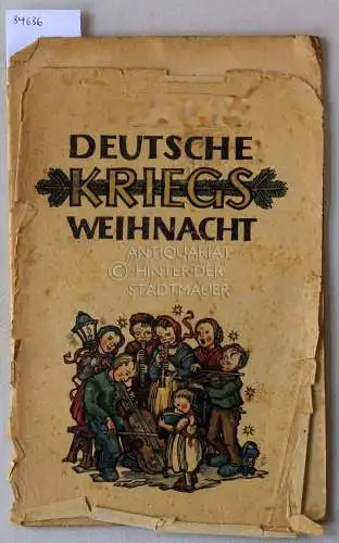 Deutsche Kriegsweihnacht. (letzte Seite FEHLT). 