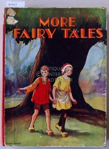 Bruce, Marjory, Nora (Ill.) Fry and Honor C. (Ill.) Appleton: More Fairy Tales. 