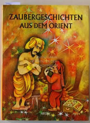 Tomek, J. und H. (Ill.) Rysava: Zaubergeschichten aus dem Orient. 