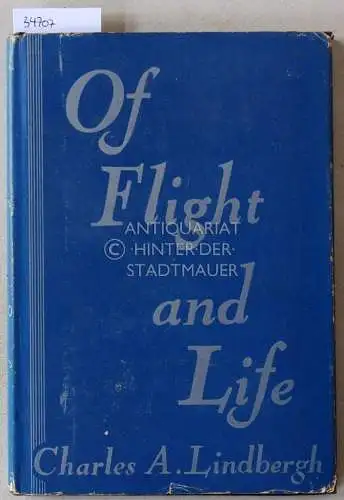 Lindbergh, Charles A: Of Flight and Life. 