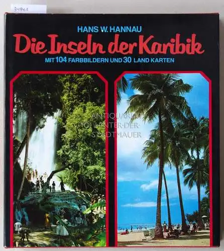 Hannau, Hans W: Die Inseln der Karibik. 