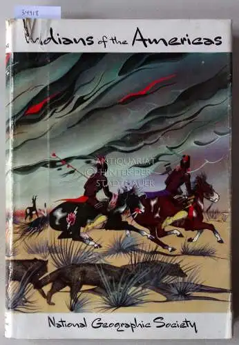 Stirling, Matthew W: Indians of the Americas: A Color-Illustrated Record. 