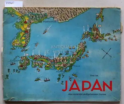 With, Cläre: Das ist Japan, das Land der aufgehenden Sonne. [= Länder unnd Völker: Ein Bilderatlas in Einzelheften]. 