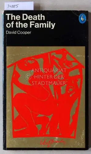 Cooper, David: The Death of the Family. 