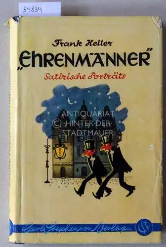 Heller, Frank: Ehrenmänner. Satirische Porträts. 