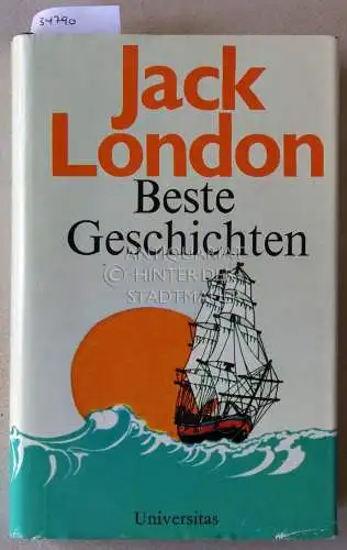 London, Jack: Beste Geschichten. 