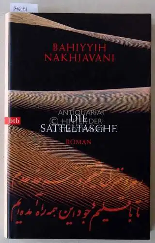 Nakhjavani, Bahiyyih: Die Satteltasche. 