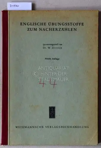 Dittrich, W. (Hrsg.): Englische Übungsstoffe zum Nacherzählen. 