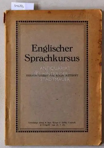 Englischer Sprachkurs. Hrsg. v. Korps Witthöft. 