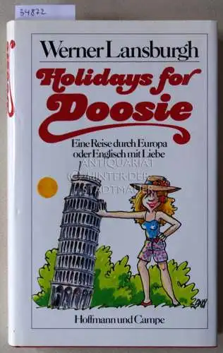 Lansburgh, Werner: Holidays for Doosie: Eine Reise durch Europa, oder Englisch mit Liebe. 