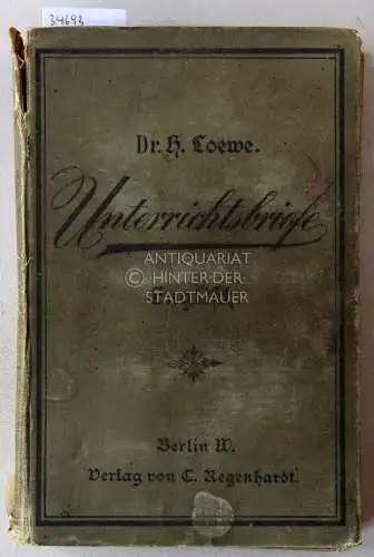 Loewe, H: Englisch: Unterrichtsbriefe zur schnellen und leichten Erlernung fremder Sprachen nach neuer, natürlicher Methode. 