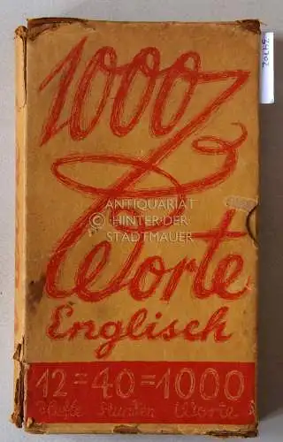 Wallenberg, Ernst: 1000 [eintausend] Worte Englisch. 12 Hefte = 40 Stunden = 1000 Worte. 