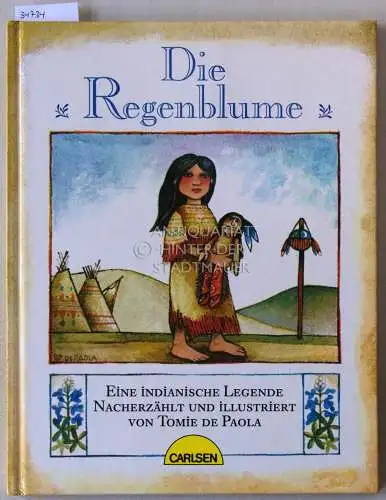de Paola, Tomie: Die Regenblume. Eine indianische Legende. 