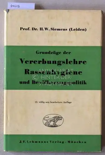 Siemens, H. W: Grundzüge der Vererbungslehre, Rassenhygiene und Bevölkerungspolitik. 