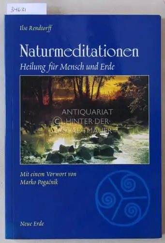 Rendtorff, Ilse: Naturmeditationen: Heilung für Mensch und Erde. 