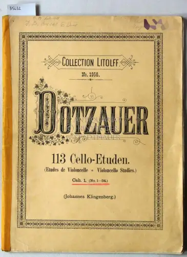 Dotzauer, J.J.F: 113 Etuden für Violoncello. Heft 1, No. 1-34. (Johannes Klingenberg) [= Collection Litolff, No. 1956] (Cello-Etuden - Etudes de Violoncelle - Violoncello Studies). 