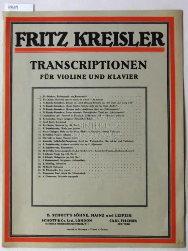 Kreisler, Fritz: Transcriptionen für Violine und Klavier: 1. Fr. Schubert, Ballettmusik aus "Rosamunde". (Klavierpartitur, Violinstimme). 