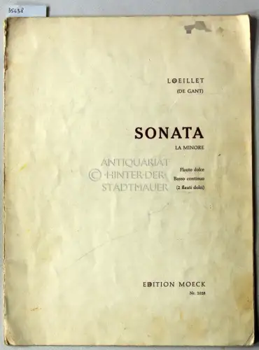 Loeillet, Jean Baptiste: Sonate a-moll Op. 1 Nr. 1. (1712) (NUR Cembalo/Klavierpartitur) [= Moecks Kammermusik, Nr. 28]. 