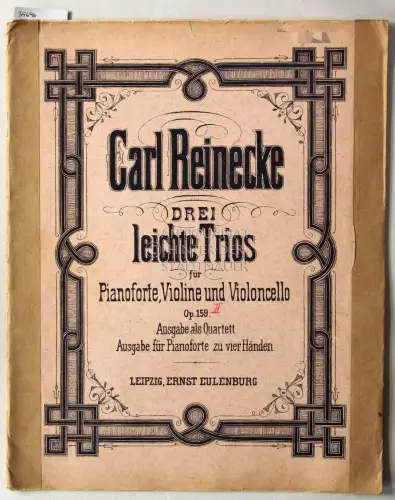 Reineck, Carl: Drei leichte Trios für Pianoforte, Violine und Violoncello. Op. 159 No. 2 E moll. 