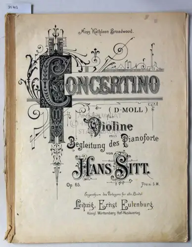 Sitt, Hans: Concertino D-moll Op. 65, für Violine mit Begleitung des Pianoforte. 