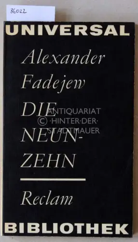 Fadejew, Alexander: Die Neunzehn. 