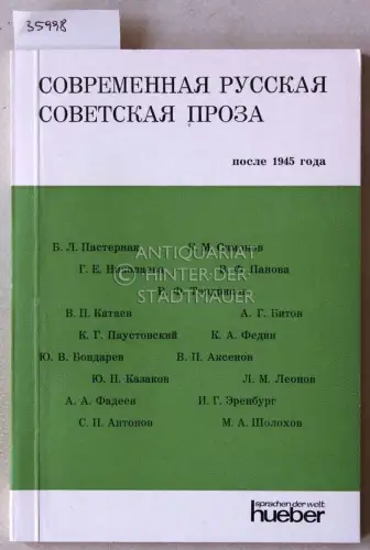 Grishin, N.N: Sovremennaya russkaya sovetskaya proza. Posle 1945 goda. (Contemporary Russian Soviet prose. After 1945) [= Huebers fremdsprachliche Texte, Nr. 245]. 