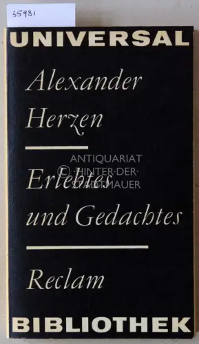 Herzen, Alexander: Erlebtes und Gedachtes: Auswahl. 