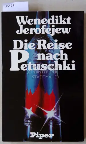 Jerofejew, Wenedikt: Die Reise nach Petuschki. Ein Poem. 