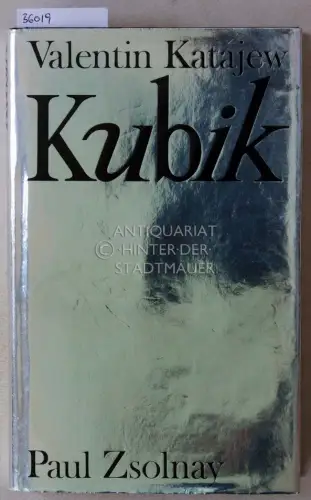 Katajew, Valentin: Kubik. 