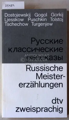 Russkiye klassicheskiye rasskazy. Russische Meistererzählungen. (russ.-dt.). 