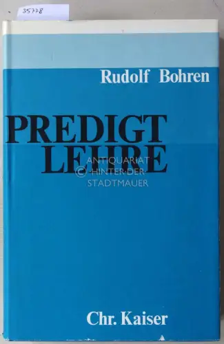 Bohren, Rudolf: Predigtlehre. 
