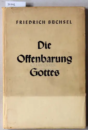 Büchsel, Friedrich: Die Offenbarung Gottes. 
