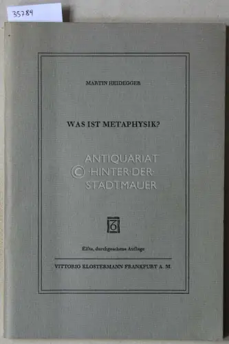 Heidegger, Martin: Was ist Metaphysik?. 
