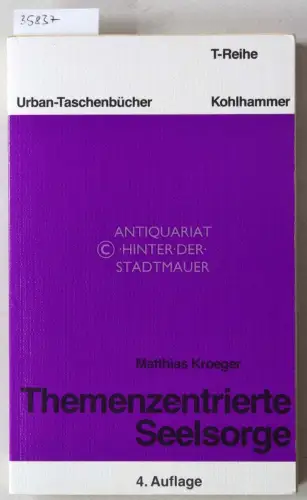 Kroeger, Matthias: Themenzentrierte Seelsorge: über die Kombination klientzetrierter und themenzentrierter Arbeit nach Carl R. Rogers und Ruth C. Cohn in Theologie und schulischer Gruppearbeit. 