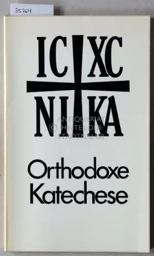 Peterfalvy, Johannes: Orthodoxe Katechese. 