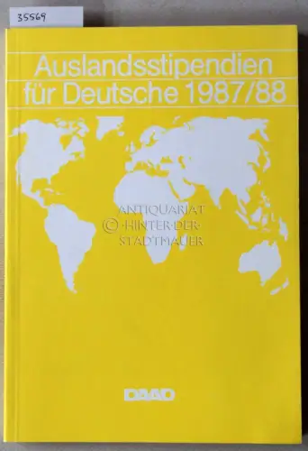 Auslandsstipendien für Deutsche 1987/88. DAAD (Deutscher Akademischer Austauschdienst). 