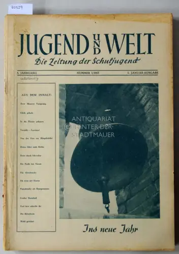 Jugend und Welt: Die Zeitung der Schuljugend. (5. Jahrgang, 1953, Heft 1-20). 