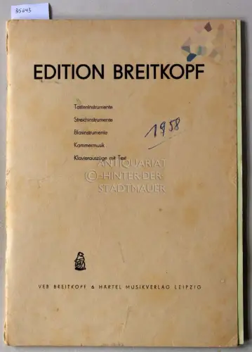 Kammermusik für Tasten-, Streich- und Blasinstrumente (Katalog Noten Breitkopf, 1956) / Edition Breitkopf (Katalog Noten 1958). / Edition Peters Hauptverzeichnis (1966). 