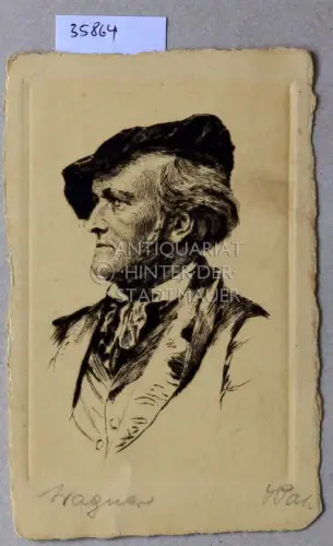 Postkarte, Original-Radierung (Richard) "Wagner". Nicht gelaufen. 