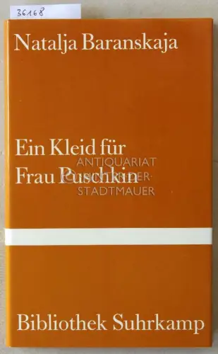 Baranskaja, Natalja: Ein Kleid für Frau Puschkin. 