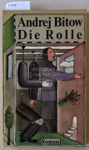 Bitow, Andrej: Die Rolle. 