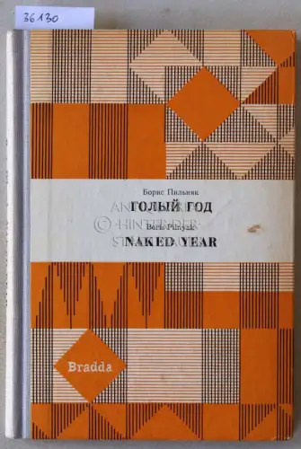 Pilnyak, Boris: Golyy god. Naked Year. [= Rarity Reprints No. 3] Introduction by D. Piper. 