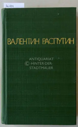 Rasputin, Valentin: Povesti: Proshchaniye s matyoroy   Zhivi i pomni   Posledniy srok   Dengi dlya Marii. (Stories: Farewell to Mother.. 