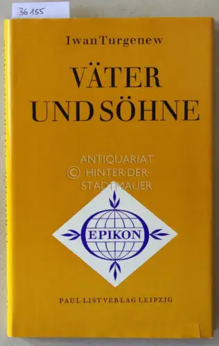 Turgenew, Iwan: Väter und Söhne. 