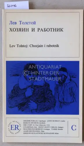 Tolstoj, Lev: Chozjain i rabotnik. [= Easy Readers, C]. 