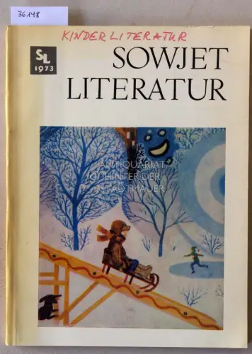 Sowjetliteratur. Monatsschrift. 25. Jahr, 1973, Nr. 3. Das Heft besteht aus Geschichten für Kinder und über Kinder. 